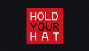 Hold Your Hat